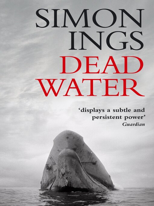 Title details for Dead Water by Simon Ings - Wait list